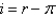 <strong>Let r denote the real interest rate and i denote the nominal interest rate;these two interest rates are related by:</strong> A)   . B)   . C)   . D)   . E)none of the above <div style=padding-top: 35px> 