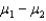 In comparing two population means of interval data, we must decide whether the samples are independent (in which case the parameter of interest is ) or matched pairs (in which case the parameter is \mu <sub>D</sub>) in order to select the correct test statistic.