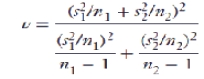 The unequal-variances test statistic of has an approximate ____________________ distribution with degrees of freedom.