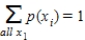 <strong>Which of the following is not a required condition for the distribution of a discrete random variable X that can assume values x<sub>i</sub>?</strong> A)0 ≤ p(x<sub>i</sub>)≤ 1 for all x<sub>i</sub> B) C)p(x<sub>i</sub>)> 1 for all x<sub>i</sub> D)All of these choices are true.