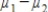 Both the equal-variances and unequal variances test statistic and confidence interval estimator of require that the two populations be normally distributed.
