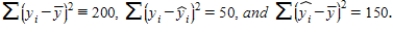 In a simple linear regression problem,the following sum of squares are produced: The percentage of the variation in y that is explained by the variation in x is: