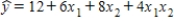 In the first-order regression model ,a unit increase in x<sub>1</sub> increases the value of y on average by 6 units.