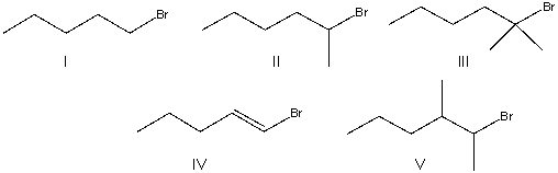 <strong>Which of the following alkyl halides will undergo the fastest S<sub>N</sub>2 reaction? </strong> A) I B) II C) III D) IV E) V