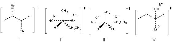 <strong>Draw the transition state for the following S<sub>N</sub>2 reaction. </strong> A) I B) II C) III D) IV