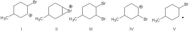 Which reaction intermediate is formed when 4?methylcyclohexene reacts with Br<sub>2</sub> dissolved in CCl<sub>4</sub>?