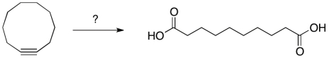 <strong>Select the best reagents for the reaction below. </strong> A) NaNH<sub>2</sub> B) 1. O<sub>3</sub>; 2. H<sub>2</sub>O C) KMnO<sub>4</sub> D) 1. BH<sub>3</sub>∙THF; 2. H<sub>2</sub>O<sub>2</sub>, NaOH E) H<sub>2</sub>SO<sub>4</sub>, H<sub>2</sub>O