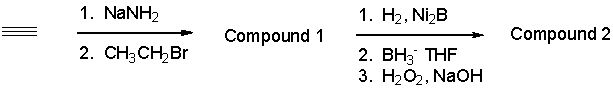 <strong>The following sequence of reactions transforms acetylene into a compound with an altered carbon skeleton (compound 1), and from that into a compound in which the functional group has been changed (compound 2). Identify compounds 1 and 2. </strong> A) Compound 1 = I; Compound 2 = III B) Compound 1 = II; Compound 2 = III C) Compound 1 = VI; Compound 2 = IV D) Compound 1 = II; Compound 2 = IV E) Compound 1 = II; Compound 2 = V
