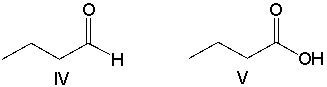 <strong>Which of the following compounds will show two absorptions, one at 2700 cm<sup>-1</sup> and one at 2800 cm<sup>-1</sup>, along with the carbonyl absorption?    </strong> A) I B) II C) III D) IV E) V <div style=padding-top: 35px> 