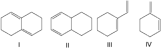 <strong>Which of the following diene(s) cannot undergo the Diels-Alder reaction? </strong> A) I B) II C) III D) IV E) I & IV