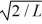 <strong>An electron is bound in an infinite square-well potential (a box)on the x-axis.The width of the well is L and the well extends from x = 0.00 nm to In its present state,the normalized wave function of the electron is given by: ψ(x)=<sub> </sub> <sub> </sub> sin (2πx/L).What is the energy of the electron in this state? (h = 6.626 × 10<sup>-34</sup> J ∙ s,m<sub>el</sub> = 9.11 × 10<sup>-31</sup> kg, 1 eV = 1.60 × 10<sup>-19</sup>)</strong> A)0.10 eV B)0.052 eV C)0.13 eV D)0.078 eV E)0.026 eV