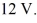 <strong>An alternating current is supplied to an electronic component with a warning that the voltage across it should never exceed What is the highest rms voltage that can be supplied to this component while staying below the voltage limit in the warning?</strong> A)6 V B)12 V C)144 V D)6 V