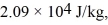 <strong>At atmospheric pressure,45 moles of liquid helium are vaporized at its boiling point of The heat of vaporization of helium,at atmospheric pressure,is and the atomic weight of helium is The change in the entropy of the helium,as it vaporizes,is closest to</strong> A)890 J/K. B)14,000 J/K. C)18,000 J/K. D)-9400 J/K. E)-14,000 J/K.