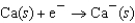 <strong>The change in energy for which of the following processes corresponds to the first ionization energy of calcium?</strong> A) B) C) D) E)