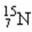 <strong>The number of protons in the nucleus   is</strong> A)7. B)8. C)15. D)56. <div style=padding-top: 35px> 