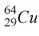 <strong>When a nucleus of the copper isotope   emits a positron, it becomes</strong> A)   . B)   . C)   . D)   . <div style=padding-top: 35px> 