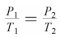 <strong>Which of the following formulas expresses the relationship between the pressure and absolute temperature of a gas sample whose volume is fixed?</strong> A) B) C) D)