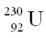 <strong>The product of the alpha decay of the uranium isotope is</strong> A) . B) . C) . D) .