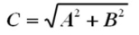 <strong>The length C of the longest side of a right triangle is related to the lengths A and B of the other sides by the formula</strong> A)C = A + B. B)C = A<sup>2</sup> + B<sup>2</sup>. C) . D) .