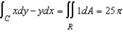 <strong>Set up and evaluate a line integral to find the area of the region R bounded by the graph of .</strong> A) where B) where C) where D) where E) where