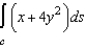 Evaluate the line integral along the path C given by , where .