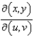 Find the Jacobian   for the following change of variables:  