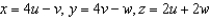 If   and   then the Jacobian of x, y, and z with respect to u, v, and w is   . Find the Jacobian for the following change of variables:  