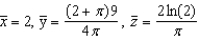<strong>Find the centroid of the solid region bounded by the graphs of the equations. Use a computer algebra system to evaluate the triple integral. (Assume uniform density and find the center of mass.) </strong> A) B) C) D) E)