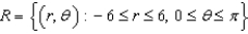 <strong>Use polar coordinates to describe the region as shown in the figure below: </strong> A) B) C) D) E)