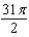 <strong>The area of a region R is given by the iterated integral . Switch the order of integration and show that both orders yield the same area. What is this area?</strong> A) B) C) D) E)