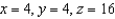 <strong>Find three positive numbers x, y, and z whose sum is 24 and product is a maximum.</strong> A) B) C) D) E)