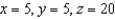 <strong>Find three positive numbers x, y, and z whose sum is 30 and the sum of the squares is a minimum.</strong> A) B) C) D) E)