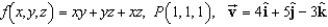 <strong>Find the directional derivative of the function at P in the direction of . </strong> A) 4/ B) -8/ C) 12/ D) 24/ E) -24/