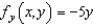 <strong>Find the partial derivative for the function .</strong> A) B) C) D) E)