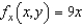 <strong>Find the partial derivative for the function .</strong> A) B) C) D) E)