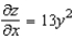 <strong>Find the partial derivative for the function .</strong> A) B) C) D) E)