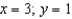 <strong>For find all values of x and y such that and simultaneously.</strong> A) B) C) D) E)