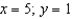 <strong>For find all values of x and y such that and simultaneously.</strong> A) B) C) D) E)