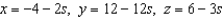 <strong>Find the unit tangent vector T(t) and then use it to find a set of parametric equations for the line tangent to the space curve given below at the given point. </strong> A) B) C) D) E)