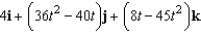 <strong>Use the properties of the derivative to find given the following vector-valued functions. </strong> A) B) C) D) E)
