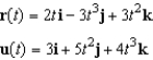 <strong>Use the properties of the derivative to find given the following vector-valued functions. </strong> A) B) C) D) E)