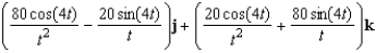 <strong>Use the properties of the derivative to find given the following vector-valued functions. </strong> A) B) C) D) E)