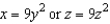 <strong>Given the equation of a surface of revolution find the equation of its generating curve in the yz-plane rotating about the y-axis.</strong> A) B) C) D) E)