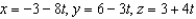 <strong>Find the set of parametric equations of the line through the point that is parallel to the line , ,and .</strong> A) B) C) D) E)