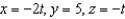 <strong>Find a set of parametric equations of the line that passes through the point and is parallel to the xy-plane and yz-plane.</strong> A) B) C) D) E)