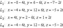 Determine whether any of the lines given below are parallel or identical.  