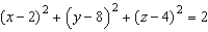 <strong>Find the standard equation of the sphere with center (2, 8, 4), and radius 2.</strong> A) B) C) D) E)