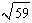 <strong>Find a unit vector u in the direction opposite of .</strong> A) 1/ ) B) (1/ ) C) 1/ ) D) (1/ ) E) 1/ )