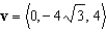 <strong>Given the vector v lies in the yz-plane, has magnitude 8, and makes an angle of with the positive y-axis. Find the component form of v.</strong> A) B) C) D) E)