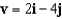 <strong>Find the vector v whose initial and terminal points are given below. (5,5), (7,2)</strong> A) B) C) D) E)